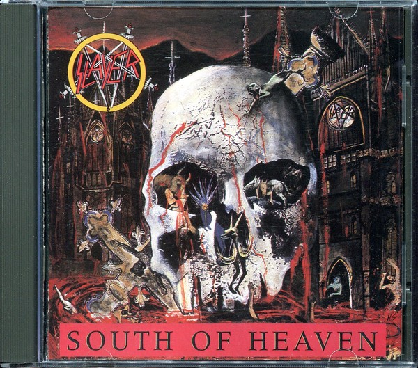 SLAYER. - "South Of Heaven" (1988 Usa)