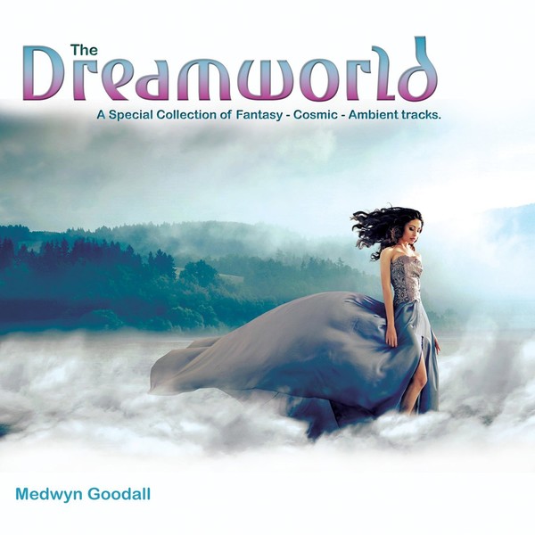 Medwyn Goodall - The Dreamworld 2016