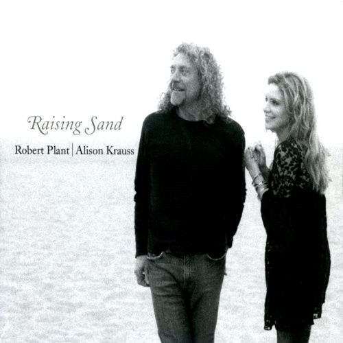 Robert Plant, Alison Krauss - Raising Sand (2021)